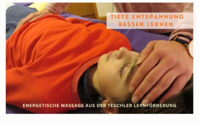 ENERGETISCHE MASSAGE – Impulsgeber für gesunde Entwicklung